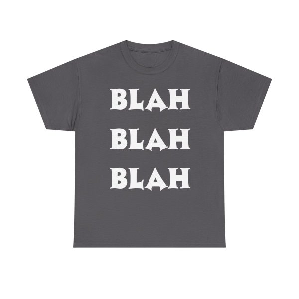 Blah Blah Blah T-Shirt