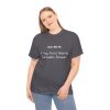 Don't Ask Me T-shirt